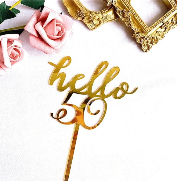 hello 50 Acrylic Cake Topper